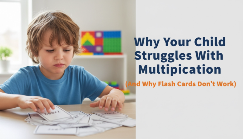 Why Your Child Struggles With Multiplication
