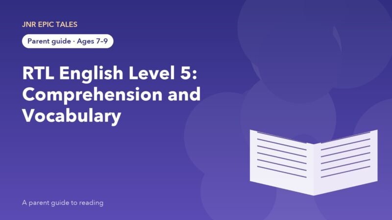 RTL English Level 5: A Parent's Guide to Comprehension and Vocabulary (Ages 7–9)